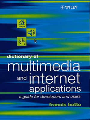 cover image of Dictionary of Multimedia and Internet Applications